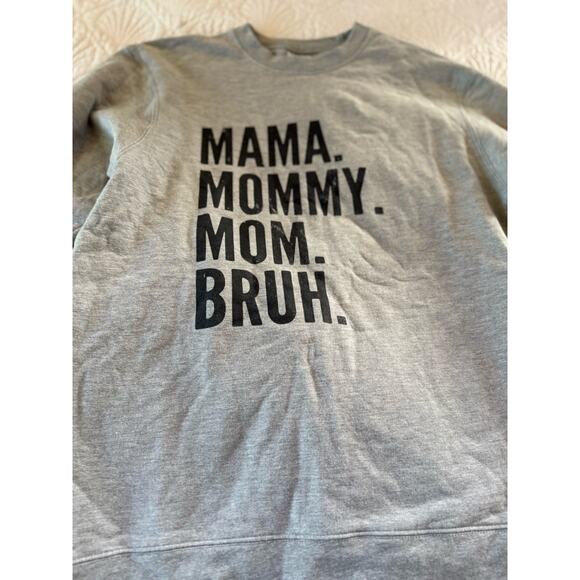 Mom Name Evolution Sweatshirt Mama Mommy Mom Bruh Size Women’s Medium Gray - Picture 4 of 7